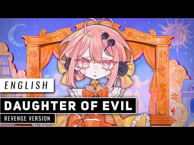 Daughter of Evil  -𝗥𝗲𝘃𝗲𝗻𝗴𝗲 𝗩𝗲𝗿- (English Cover) 【JubyPhonic】悪ノ娘
