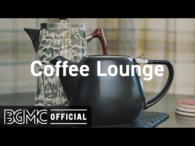Coffee Lounge: Coffee Shop Hip Hop Jazz - Smooth Jazzhop & Slow Jazz Playlist