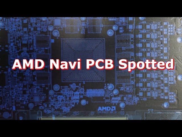 AMD Navi PCB & Specs Spotted?, X570 Release Date leaked & Intel's 10nm
