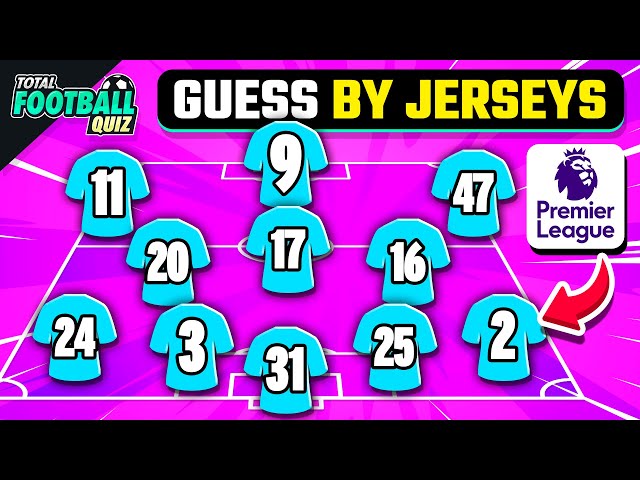 GUESS THE FOOTBALL TEAM BY PLAYERS’ JERSEY NUMBERS | QUIZ FOOTBALL TRIVIA 2024