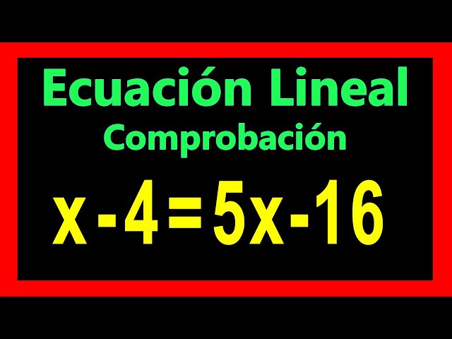 ✅👉 Comprobacion de una Ecuacion Lineal  ✅ Ecuacion Lineal (Comprobacion)