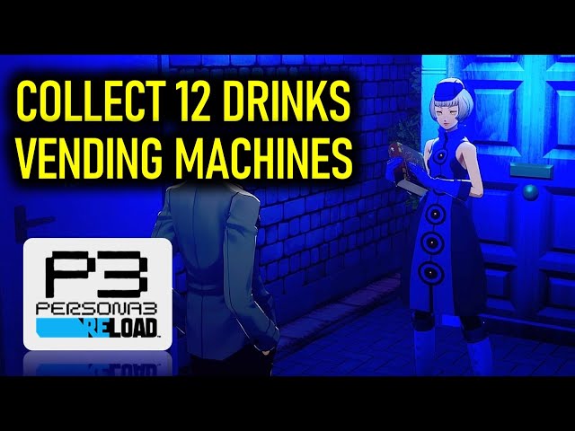 Collect 12 different drinks from vending machines (Elizabeth's Request 9) | Persona 3 Reload
