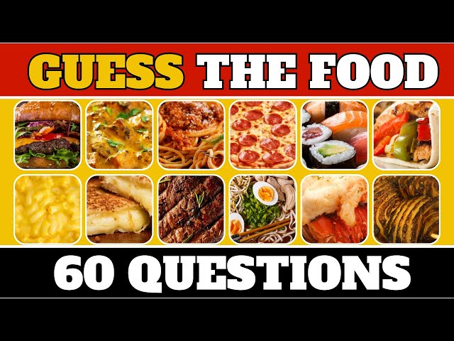 Can You Guess The Food/Meal
