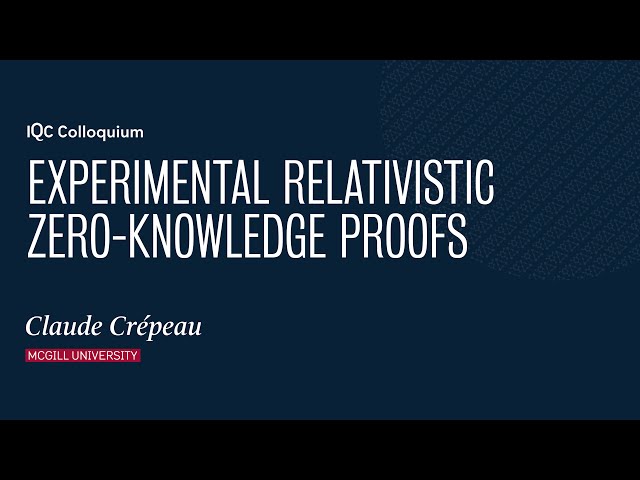 Experimental relativistic zero-knowledge proofs - Claude Crepau