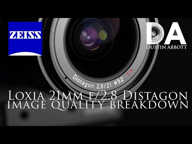 Zeiss Loxia 21mm F2.8: IQ Breakdown | 4K
