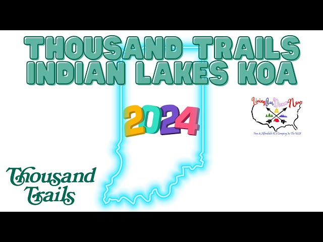 Thousand Trails Indian Lakes KOA ✅