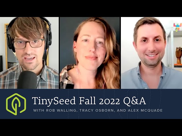 Fall 2022 TinySeed Application Info Session