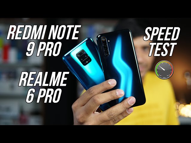 Redmi Note 9 Pro vs Realme 6 Pro Speed Test Comparison - Who's the real "Pro"?