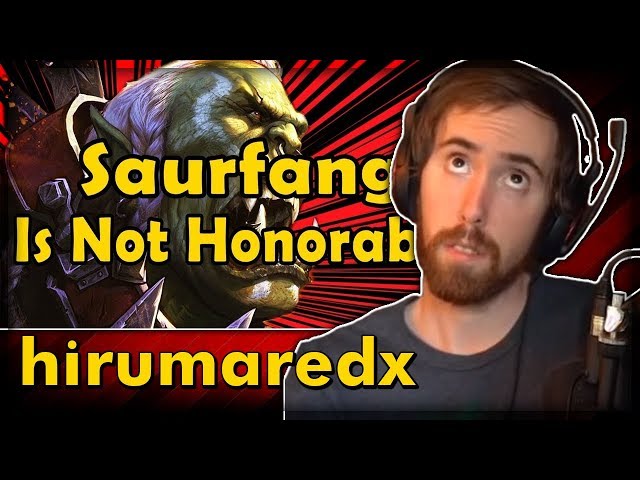 Asmongold Reacts to "Saurfang Is Not Honorable" by hirumaredx