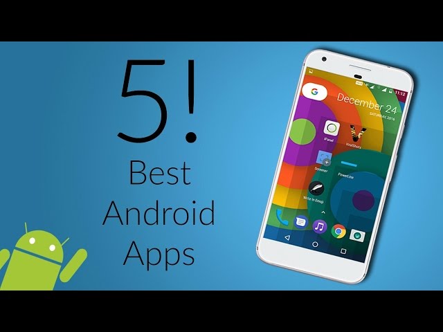 Best Android Apps | January 2017!