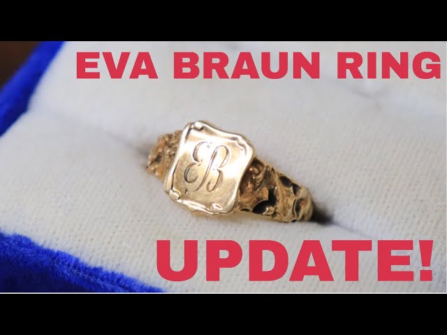 Update On Eva Braun's Gold Ring | Quickie 2