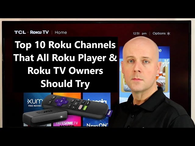 Top 10 Roku Channels That All Roku Player & Roku TV Owners Should Try
