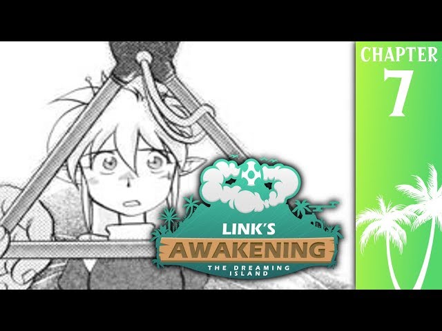 FELICIA'S BURDEN | Link's Awakening: The Dreaming Island - Chapter 7