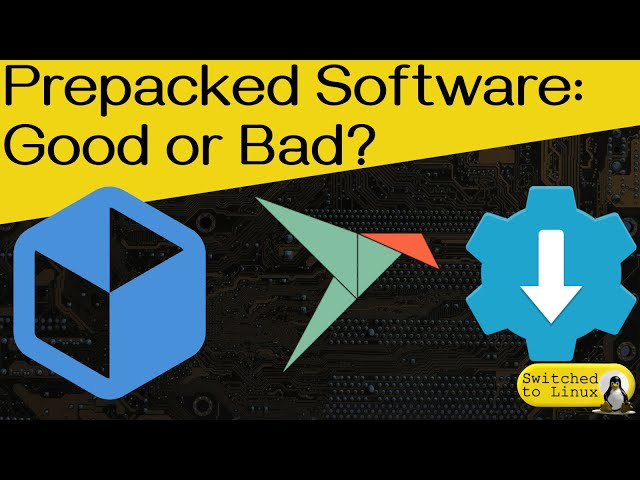 Prepackaged Software By Default...Good or Bad? | Flatpaks, Snaps, AppImages