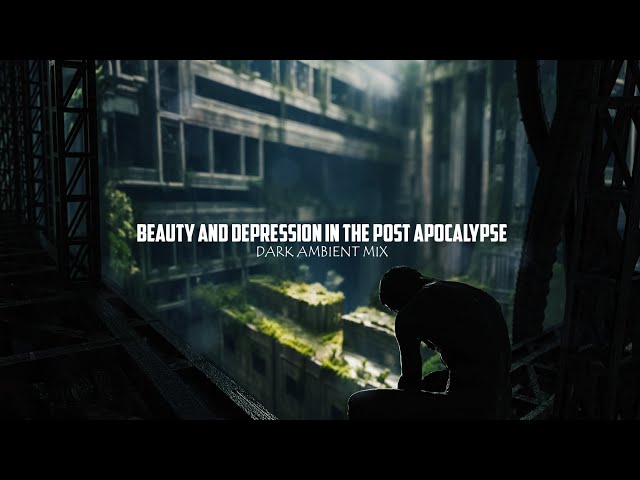 Beauty and Depression in Rainy Overgrown Ruins | Desolate Dark Ambient Music Mix