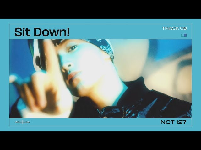 NCT 127 「Neo Zone」 'Sit Down!' #8 (Official Audio)