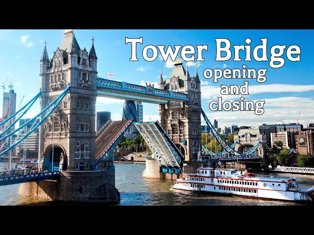 🇬🇧 Tower Bridge - Opening and Closing in 4K | London | England, UK