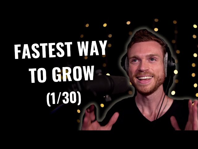 Fastest Way to Grow Your Music Career (Day 1/30)
