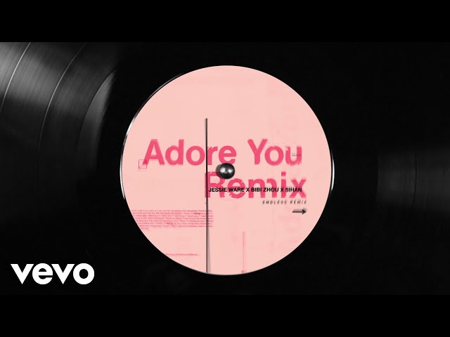 Jessie Ware, Bibi Zhou, Sihan - Adore You (Endless Remix / Visualiser)
