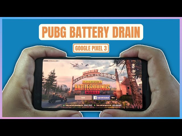 Google Pixel 3 PUBG Battery Drain Test