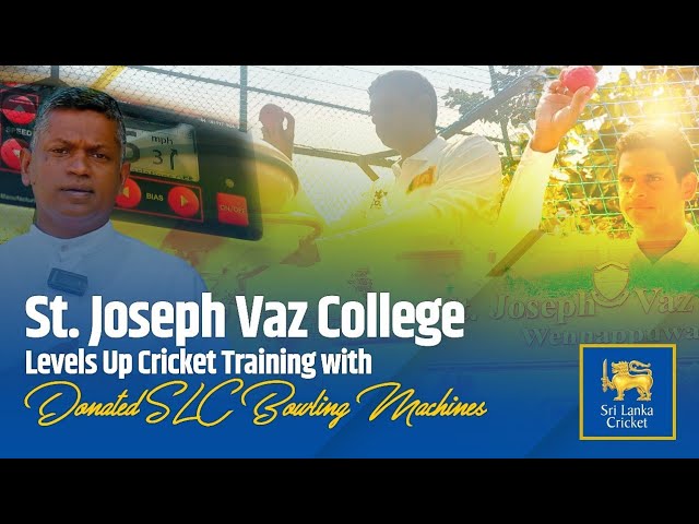 180 Seconds: St. Joseph Vaz College Levels Up Cricket Training with Donated SLC Bowling Machines!