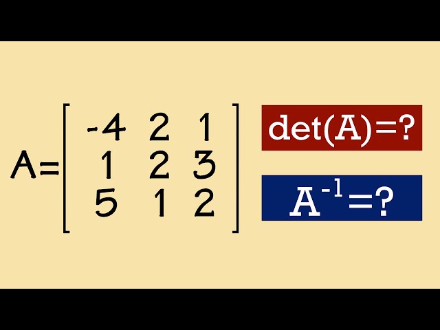 How to find the determinant and the inverse of a 3x3 matrix (the fastest way)