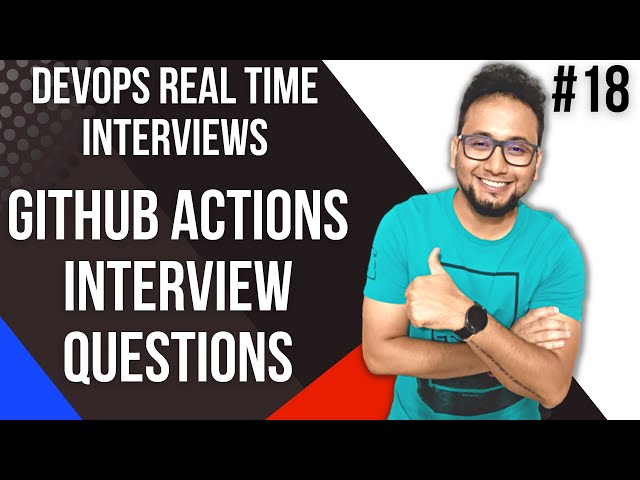 GitHub Action Interview Questions | GitHub Actions Interview Questions and Answers | 18