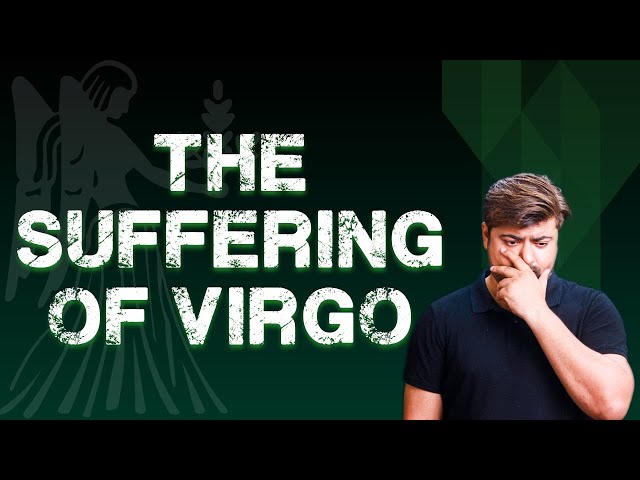 The silence of Virgo | What has hapenned in last 2 years ? Analysis by Punneit