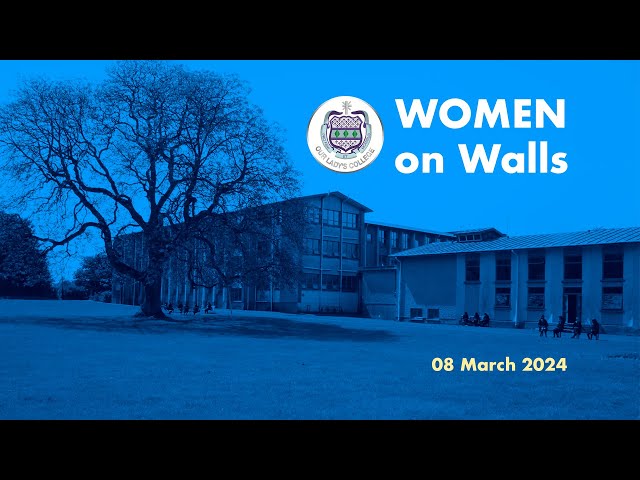 Women On Walls 2024 St Mary's College......LIVE.