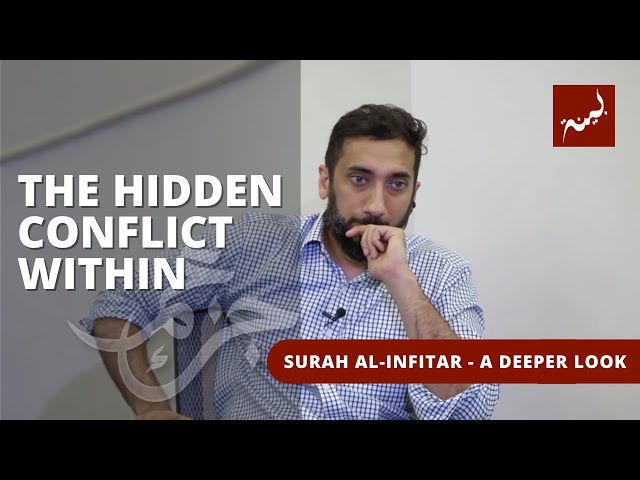 Has Allah Punished Me? - Nouman Ali Khan - A Deeper Look Series -Surah Al-Infitar