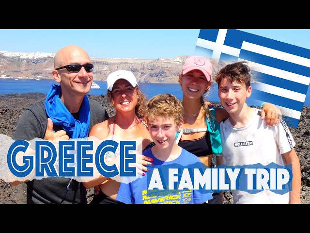 Greece 2019 - Family Trip