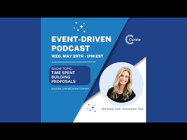 Saving Time Creating Proposals - Event-Driven Podcast