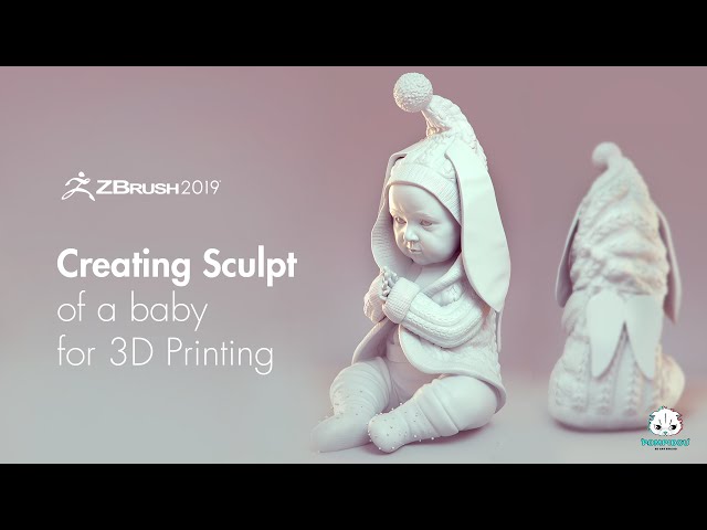 how to sculpt baby models for 3d printing