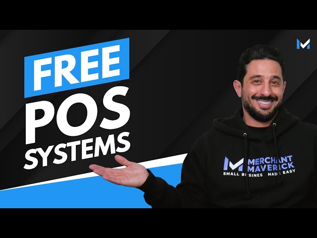 Discover The Best Free POS Systems For Small Businesses