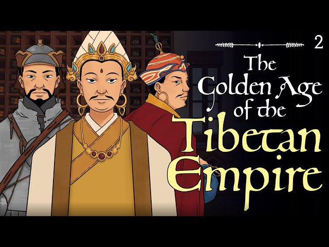 The Golden Age of the Tibetan Empire | The Animated History of Tibet | Episode 2