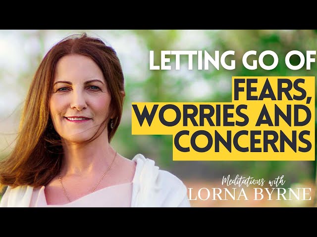 Forest Meditation: Letting Go of Fears, Worries and Concerns - with Lorna Byrne
