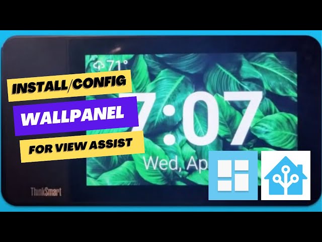 Install and Config Wallpanel for Stream Assist Integration in Home Assistant