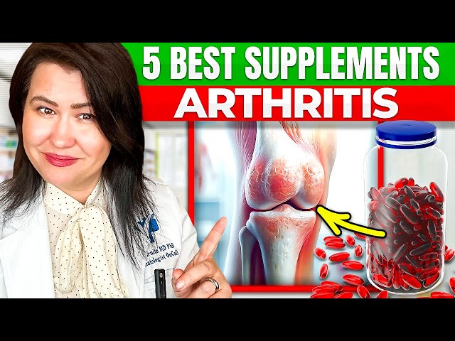 BEST 5 Supplements for Arthritis + Bonus Tips!