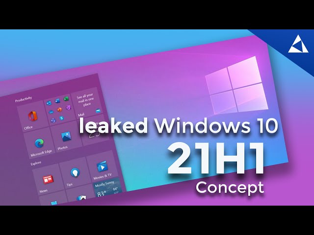 Releases First Windows 10 - 21H1//Preview Build//Concept