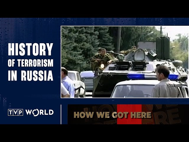 Political, ethnic, religious: History of Russia’s terrorism  | How We Got Here