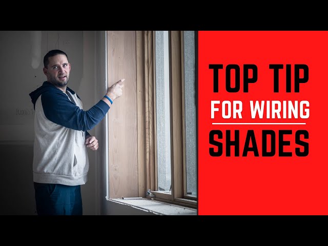 Number one tip for wiring motorized shades for windows
