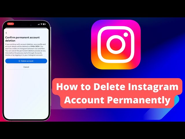 How to Delete Instagram Account Permanently (2024)