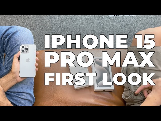 Apple iPhone 15 Pro Max | First Look, Reactions and more!