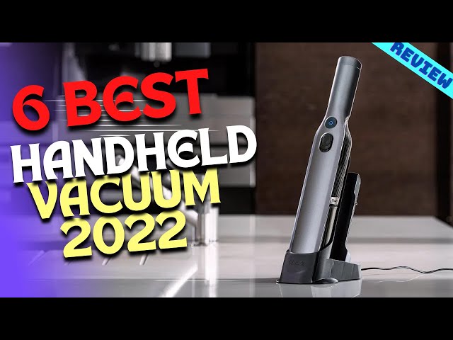 Best Handheld Vacuum of 2022 | The 6 Best Handheld Vacuums Review