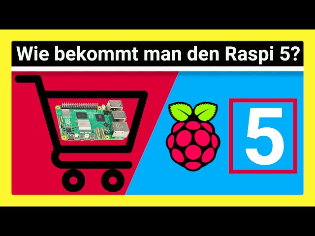 Raspberry Pi 5 kaufen: So bekommst du den neuen Pi als einer der Ersten