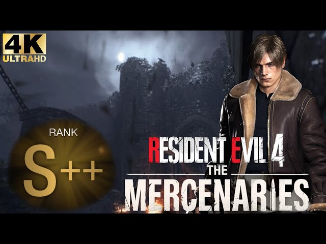 Leon Rank S++ Castle Mercenaries - Resident Evil 4 Remake