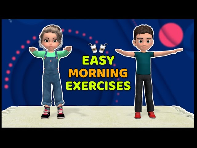 EASY MORNING EXERCISES FOR KIDS: KICK THE DAY OFF RIGHT