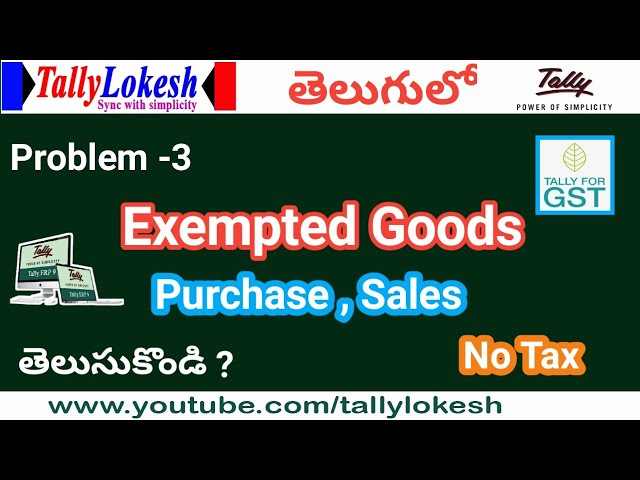 Non GST, Nil Rated, Exempted, Purchase & Sales Invoice in Tally ERP 9 |GST Tally in Telugu |