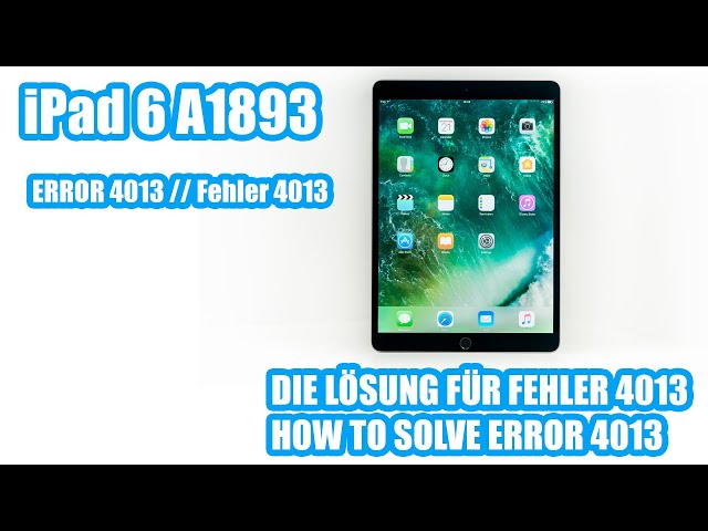 So reparierst Du Fehler 4013 an einem iPad 6 inkl. Datenerhalt - How to repair Error 4013 on iPad 6