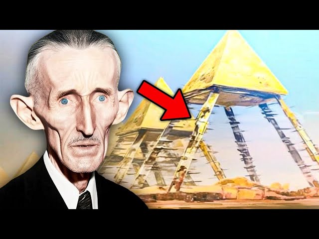 Nikola Tesla reveals terrifying truth about the pyramids